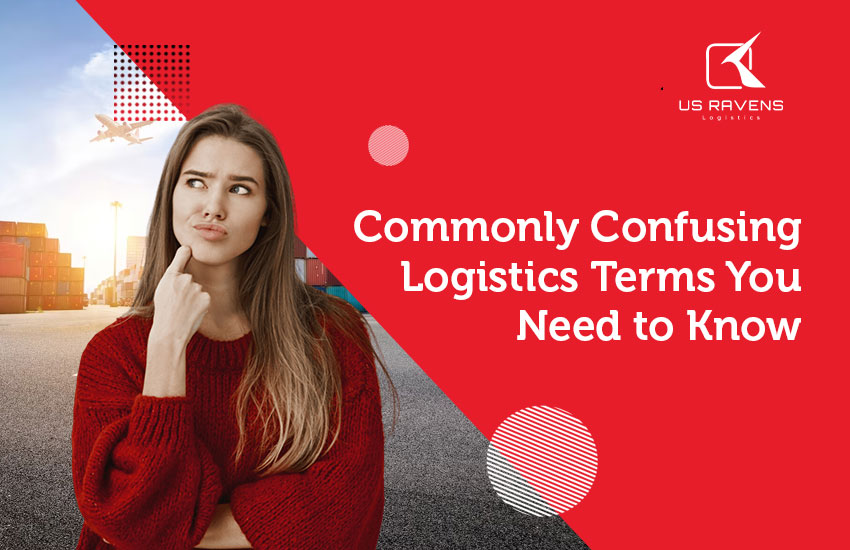 Confusing Logistics Terms You Need to Know