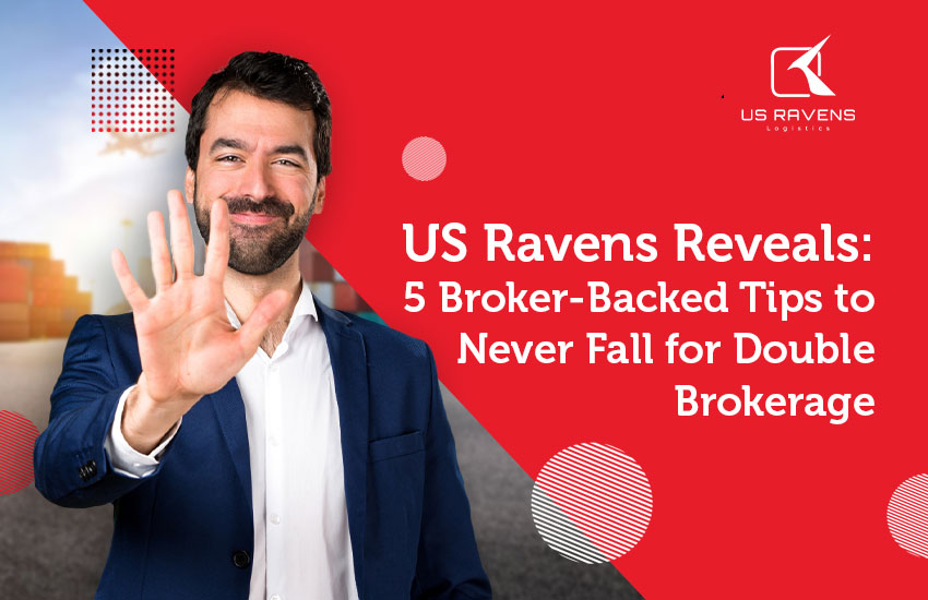 Broker-Backed Tips to Never Fall for Double Brokerage