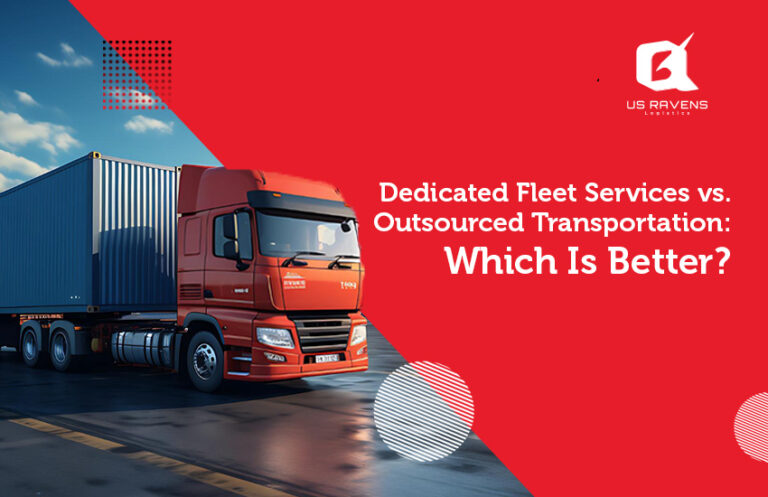 Dedicated fleet services vs outsourced transportation